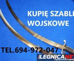 KUPIĘ SZABLE,BAGNETY,KORDZIKI,NOŻE,MILITARIA,MEDALE WOJSKOWE -TELEFON.694972047 - 1