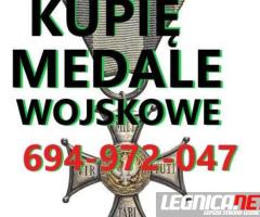 KUPIĘ WOJSKOWE MEDALE,ORDERY,ODZNACZENIA,ODZNAKI KONTAKT 694972047